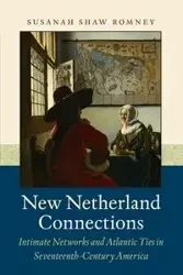 New Netherland Connections - Romney Susanah Shaw
