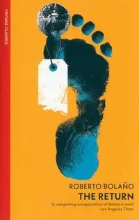 The Return - Roberto Bolano