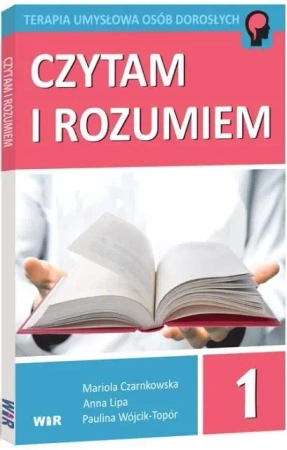 Czytam i rozumiem cz.1 - Mariola Czarnkowska, Anna Lipa, Paulina Wójcik-To