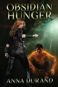 Obsidian Hunger - Anna Durand