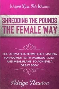 Weight Loss For Women - Newton Adelyn