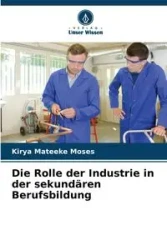 Die Rolle der Industrie in der sekundären Berufsbildung - Moses Mateeke Kirya