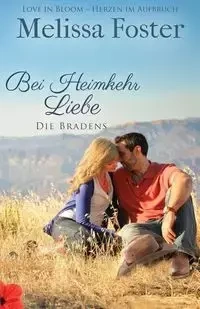 Bei Heimkehr Liebe - Foster Melissa
