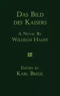 Das Bild Des Kaisers - Wilhelm Hauff
