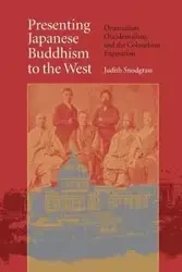 Presenting Japanese Buddhism to the West - Judith Snodgrass