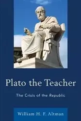Plato the Teacher - William H. Altman F.