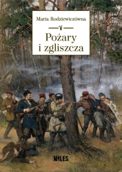Pożary i zgliszcza - Maria Rodziewiczówna