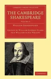 The Cambridge Shakespeare - Volume 3 - William Shakespeare