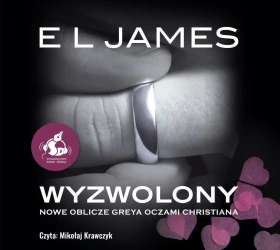 audiobook Wyzwolony. „Nowe oblicze Greya” oczami Christiana - James E L