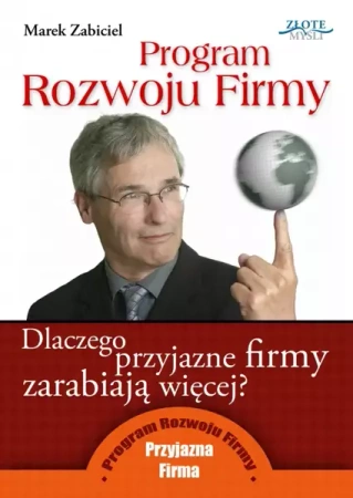 Program Rozwoju Firmy (Wersja elektroniczna (PDF)) - Marek Zabiciel