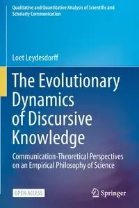 The Evolutionary Dynamics of Discursive Knowledge - Leydesdorff Loet