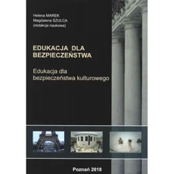 Edukacja dla bezpieczeństwa kulturowego - PRACA ZBIOROWA