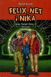 Felix, Net i Nika oraz Świat Zero 2. Alternauci - Rafał Kosik