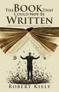 The Book That Could Not Be Written - Robert Kiely