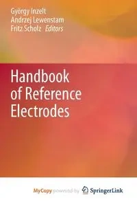 Handbook of Reference Electrodes - Inzelt György