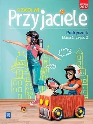 Szkolni przyjaciele. Podręcznik 1/2 WSiP - praca zbiorowa