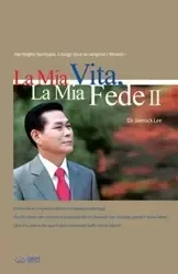 La Mia Vita La Mia Fede 2 - Lee Jaerock