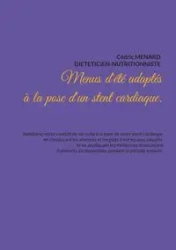 Menus d'été adaptés à la pose d'un stent cardiaque. - Menard Cédric