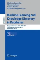 Machine Learning and Knowledge Discovery in Databases, Part III - Gunopulos Dimitrios