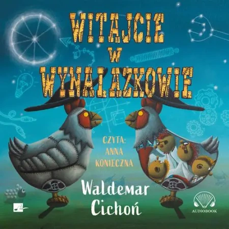 audiobook Witajcie w Wynalazkowie - Waldemar Cichoń