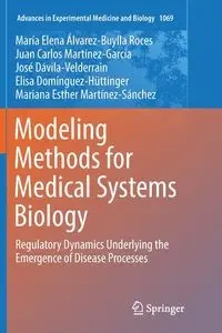 Modeling Methods for Medical Systems Biology - Elena Álvarez-Buylla Roces María