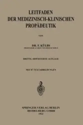 Leitfaden der Medizinisch-Klinischen Propädeutik - Külbs Franz Ch