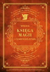 Sylabus Hogwartu. Wielka Księga Magii... - MuggleNet