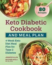 Keto Diabetic Cookbook and Meal Plan - Allen Jennifer