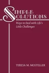 Simple Solutions - Teresa M. Mosteller