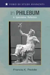 In Philebum - Francis K. Peddle