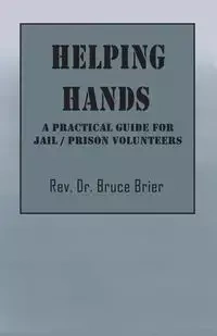 Helping Hands - Dr Bruce Brier Rev
