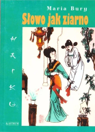 Haiku. Słowo jak ziarno - Maria Bury