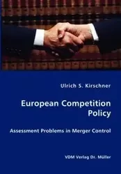 European Competition Policy - Kirschner Ulrich S.