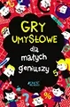 Gry umysłowe dla małych geniuszy - Gareth Moore