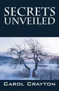 Secrets Unveiled - Carol Crayton