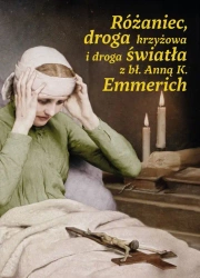 Różaniec, droga krzyżowa i droga światła... - Agnieszka Mucha