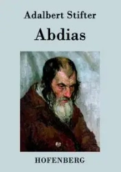 Abdias - Adalbert Stifter