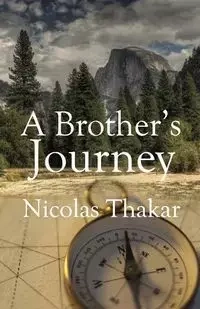 A Brother's Journey - Nicolas Thakar