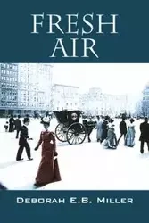 Fresh Air - Deborah E.B. Miller