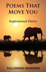 Poems That Move You - Whispers Following