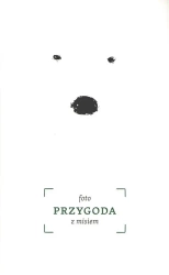 Foto przygoda z misiem - Aleksandra Karkowska, Barbara Caillot