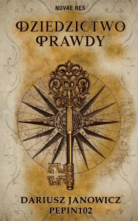 eBook Dziedzictwo prawdy - Dariusz Janowicz Pepin102 epub mobi