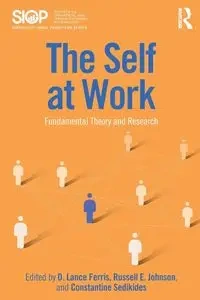 The Self at Work - Ferris D. Lance