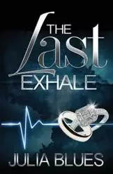Last Exhale - Julia Blues