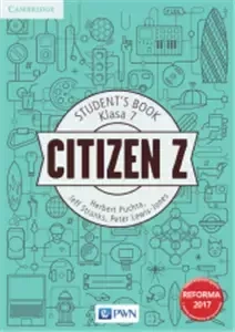 Citizen Z Student’s Book Klasa 7 - Herbert Puchta,