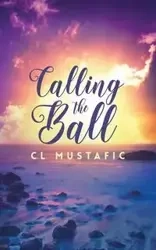 Calling the Ball - Mustafic C L