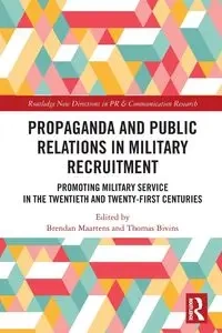 Propaganda and Public Relations in Military Recruitment - Maartens Brendan