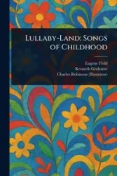 Lullaby-Land - Eugene Field