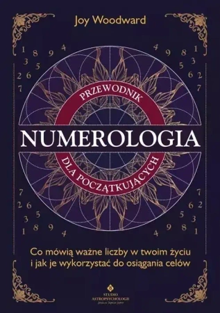 Numerologia - przewodnik dla początkujących - Joy Woodward
