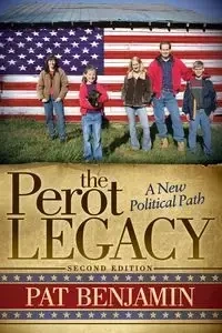 The Perot Legacy - Benjamin Pat